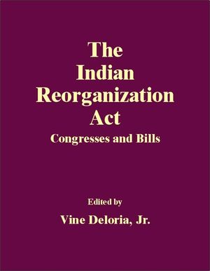 The Indian Reorganization ACT: Congresses and Bills image number 0