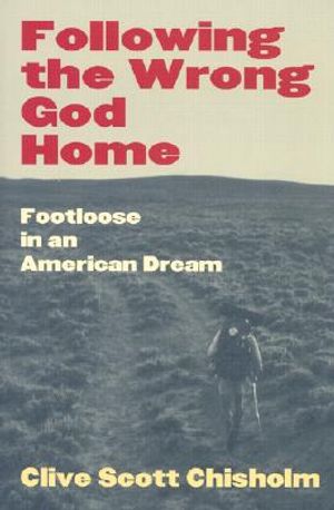 Following the Wrong God Home: Footloose in an American Dream image number 0