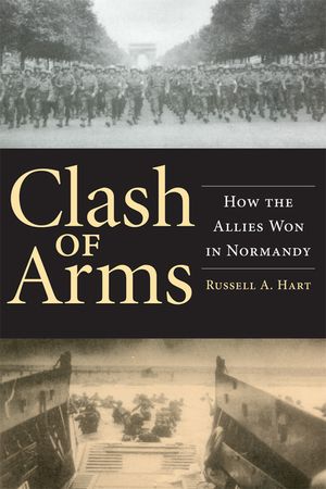 Clash of Arms: How the Allies Won in Normandy image number 0