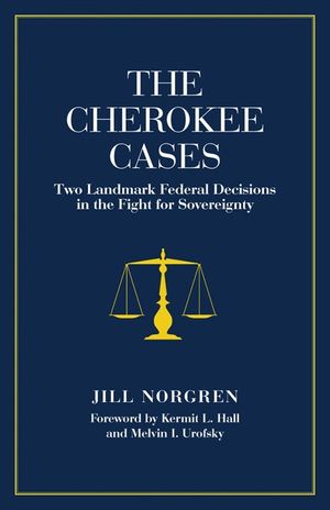 The Cherokee Cases: Two Landmark Federal Decisions in the Fight for Sovereignty image number 0