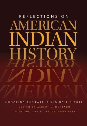 Reflections on American Indian History: Honoring the Past, Building a Future image number 0