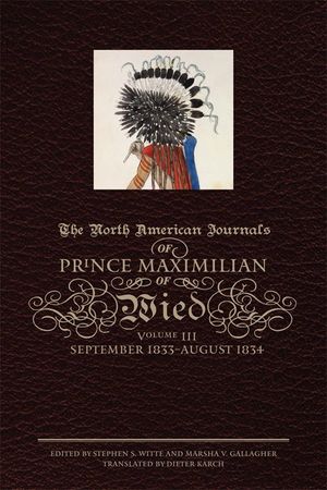 The North American Journals of Prince Maximilian of Wied, 3: September 1833-August 1834 image number 0