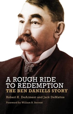 A Rough Ride to Redemption: The Ben Daniels Story image number 0