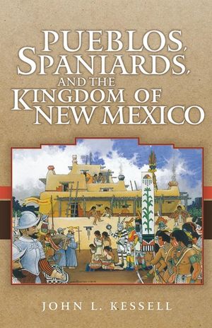 Pueblos, Spaniards, and the Kindom of New Mexico image number 0