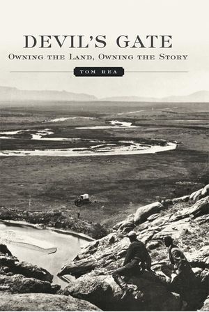 Devil's Gate: Owning the Land, Owning the Story image number 0