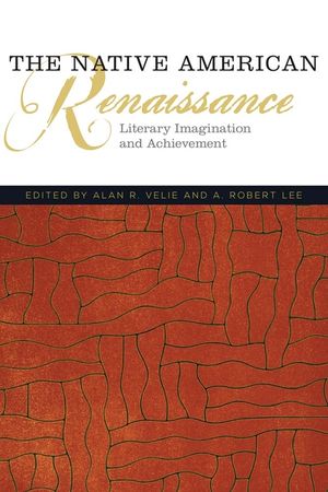 The Native American Renaissance: Literary Imagination and Achievement image number 0
