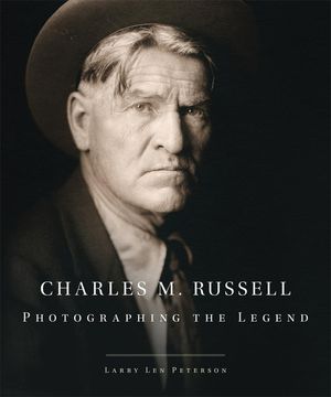 Charles M. Russell, 15: Photographing the Legend image number 0