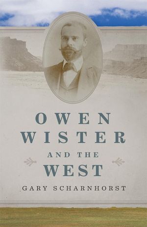 Owen Wister and the West, 30 image number 0