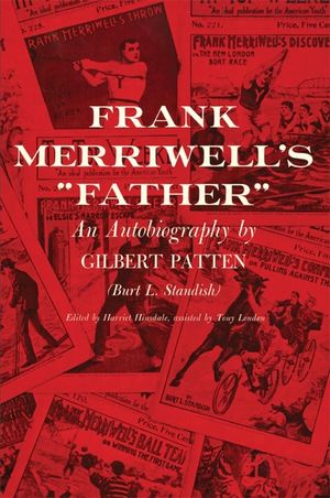 Frank Merriwell's Father: An Autobiography by Gilbert Patten (Burt L. Standish) image number 0
