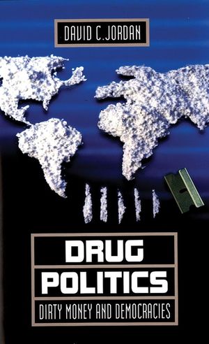 Drug Politics: Dirty Money and Democracies image number 0