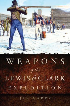 Weapons of the Lewis and Clark Expedition image number 0
