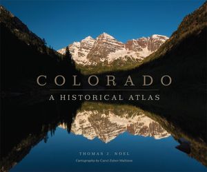 Colorado: A Historical Atlas image number 0