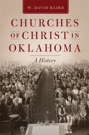 Churches of Christ in Oklahoma: A History image number 0