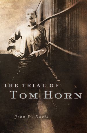 The Trial of Tom Horn image number 0