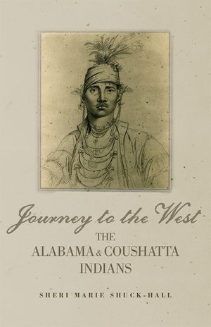 Journey to the West: The Alabama and Coushatta Indians image number 0