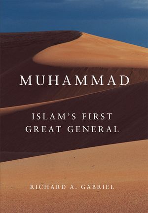 Muhammad: Islam's First Great General image number 0