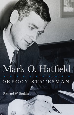 Mark O. Hatfield: Oregon Statesman image number 0