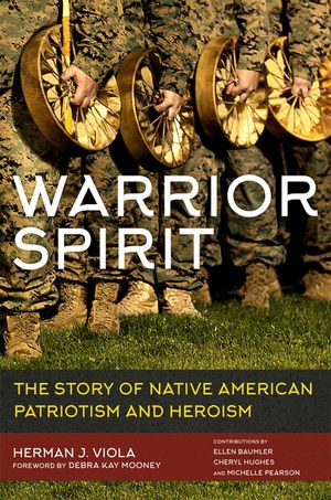 Warrior Spirit: The Story of Native American Heroism and Patriotism image number 0