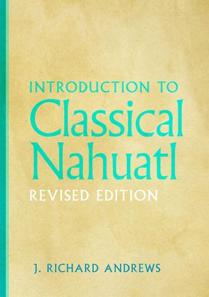 Introduction to Classical Nahuatl image number 0
