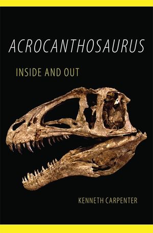Acrocanthosaurus Inside and Out image number 0