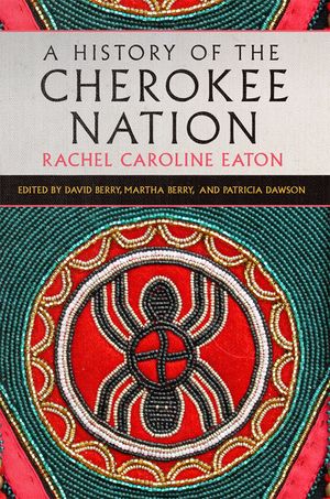 A History of the Cherokee Nation: Volume 26 image number 0