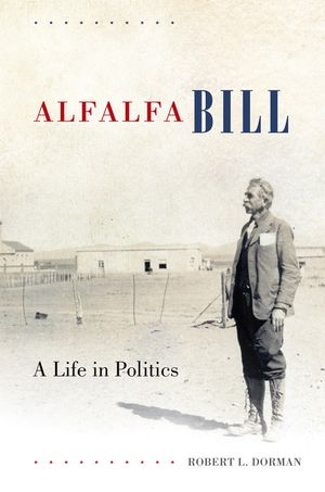 Alfalfa Bill: A Life in Politics image number 0