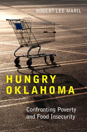 Hungry Oklahoma: Confronting Poverty and Food Insecurity image number 0