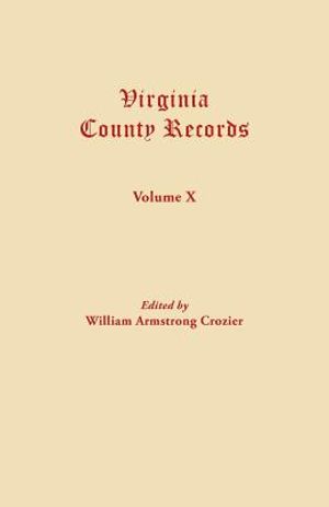 Virginia County Records. Volume X image number 0