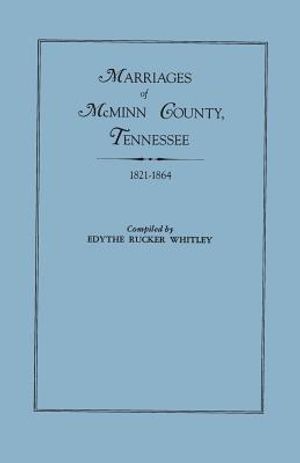 Marriages of McMinn County, Tennessee, 1821-1864 image number 0