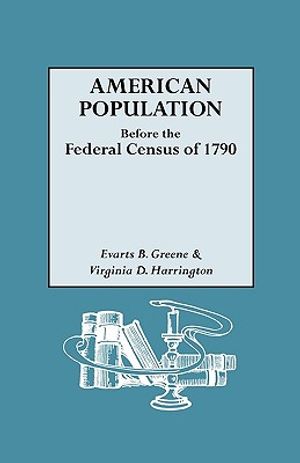 American Population Before the Federal Census of 1790 image number 0