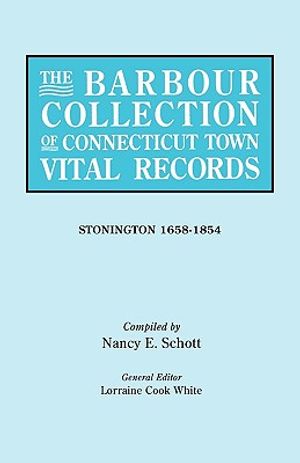 The Barbour Collection of Connecticut Town Vital Records. Volume 43: Stonington 1658-1854 image number 0