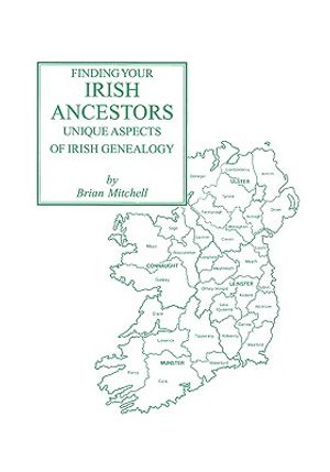 Finding Your Irish Ancestors: Unique Aspects of Irish Genealogy image number 0