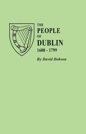 The People of Dublin, 1600-1799 image number 0