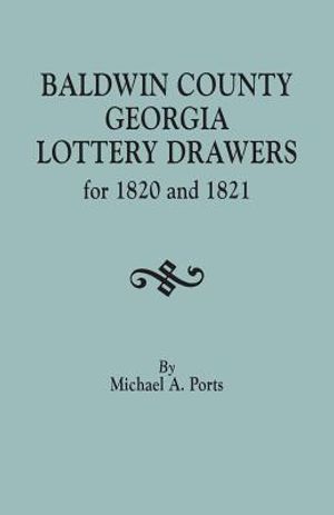 Baldwin County, Georgia, Lottery Drawers for 1820 and 1821 image number 0