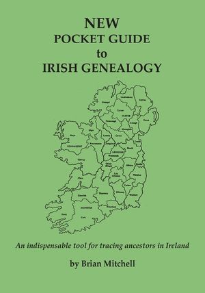 NEW Pocket Guide to Irish Genealogy image number 0