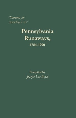 "Famous for inventing Lies": Pennsylvania Runaways, 1784-1790 image number 0