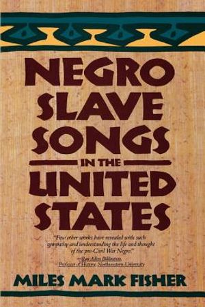 Negro Slave Songs in the United States image number 0