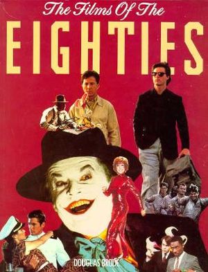 The Films of the Eighties image number 0