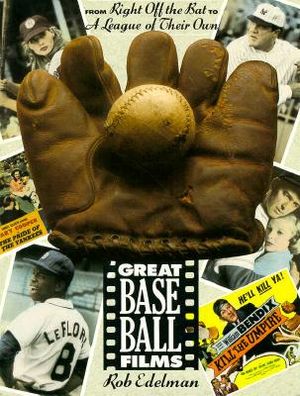 The Great Baseball Films: From Right Off the Bat to a League of Their Own image number 0