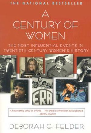 A Century of Women: The Most Influential Events in Twentieth-Century Women's History image number 0