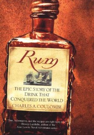 Rum: The Epic Story of the Drink That Conquered the World: The Epic Story of the Drink That Conquered the World image number 0