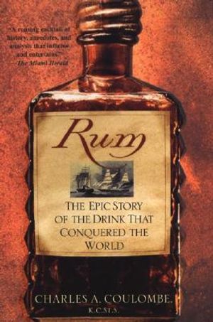 Rum: The Epic Story of the Drink That Conquered the World image number 0