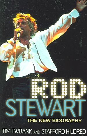 Rod Stewart: The New Biography image number 0