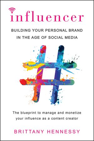 Influencer: Building Your Personal Brand in the Age of Social Media image number 0
