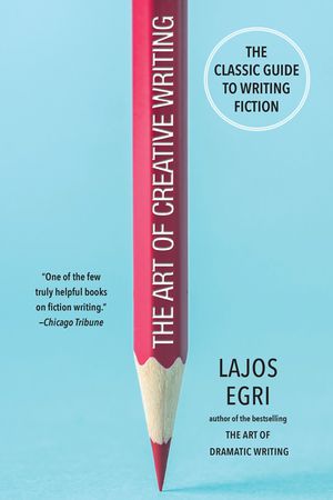 The Art of Creative Writing: The Classic Guide to Writing Fiction image number 0