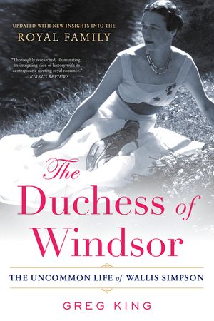 The Duchess of Windsor: The Uncommon Life of Wallis Simpson image number 0