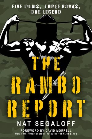 The Rambo Report: Five Films, Three Books, One Legend image number 0