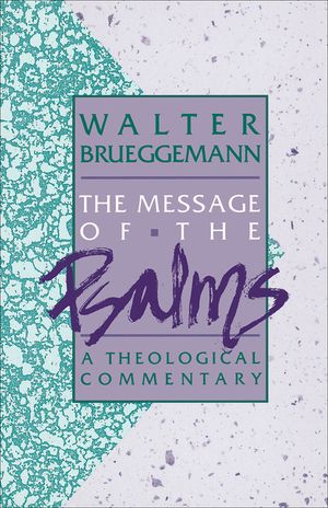 The Message of the Psalms: A Theological Commentary image number 0