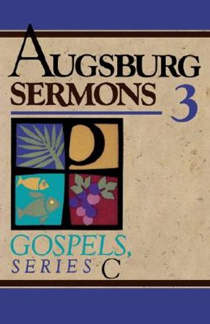 Augsburg Sermons 3 Gospel Series C image number 0