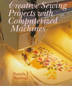 Creative Sewing Projects with Computerized Machines image number 0